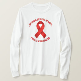 We Wear Red for Hearts – Red Ribbon Awareness T-Shirt