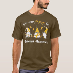We Wear With Orange For Leukemia Awareness T-Shirt