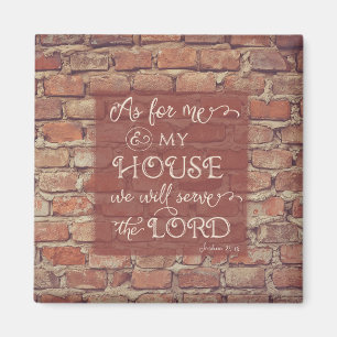 We Will Serve the Lord - Joshua 24:15 Magnet