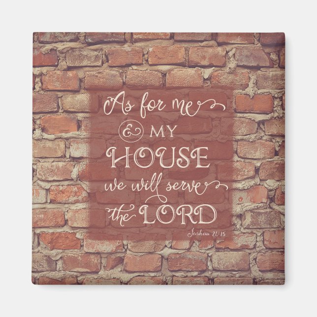 We Will Serve the Lord - Joshua 24:15 Magnet (Vorne)