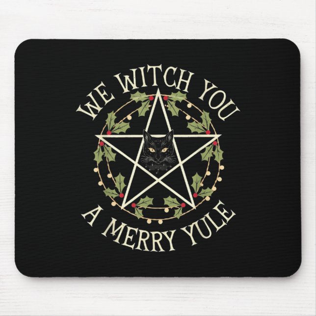 We Witch You A Merry Yule Winter Solstice Christma Mousepad (Vorne)