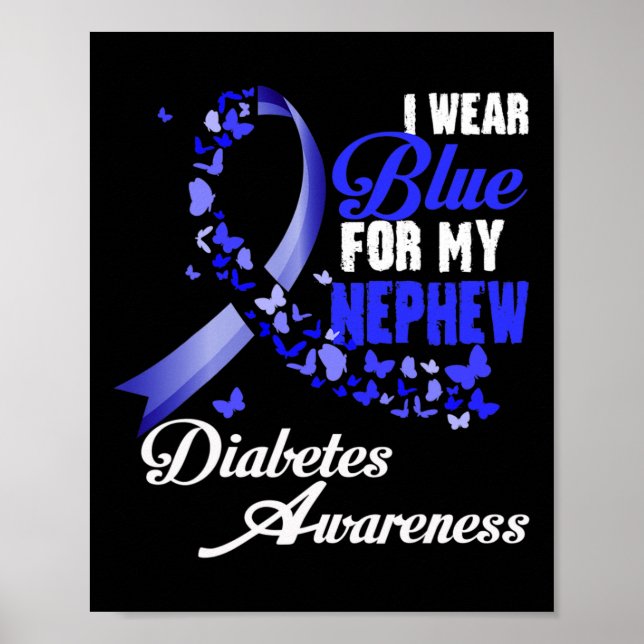 Wear Blue For My Nephew T1d Diabetes Awareness Blu Poster (Vorne)