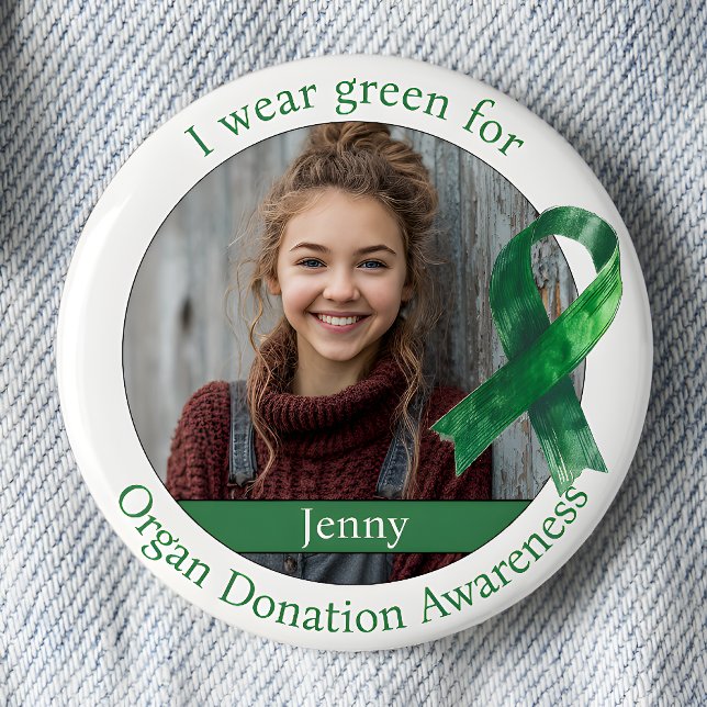 Wear Green for Organ Donation Awareness Photo Button (Von Creator hochgeladen)