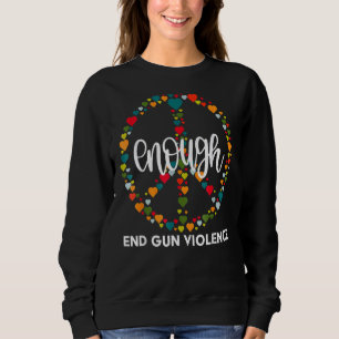 Wear Orange Peace Sign Enough End Gun Gewalt Awa Sweatshirt