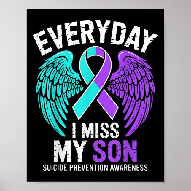 Wear Teal &amp; Purple I Miss My Son Suicide Preve Poster (Vorne)