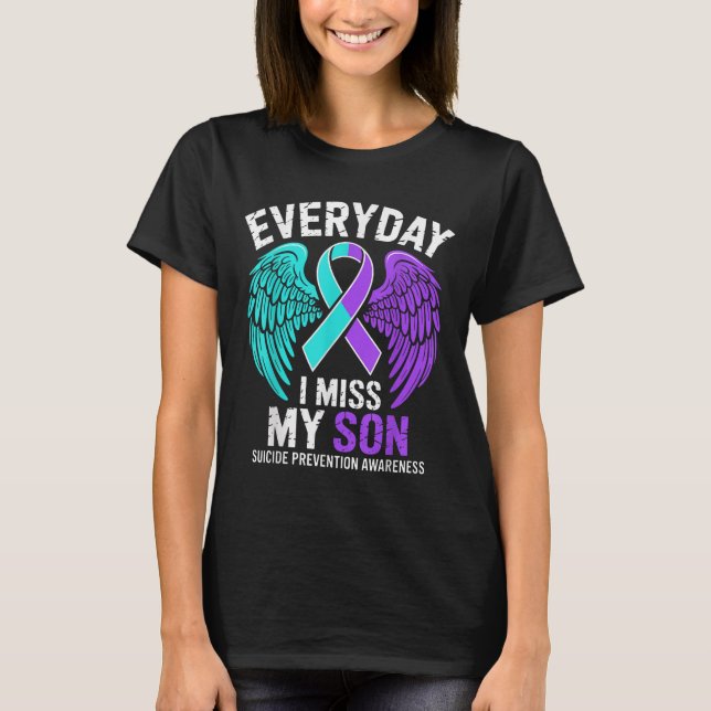 Wear Teal &amp; Purple I Miss My Son Suicide Preve T-Shirt (Vorderseite)