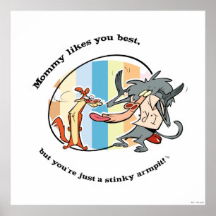 Weasel & Baboon "Mommy mag You Best" Poster