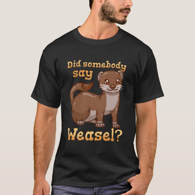 Weasel Weasel T-Shirt (Vorderseite)