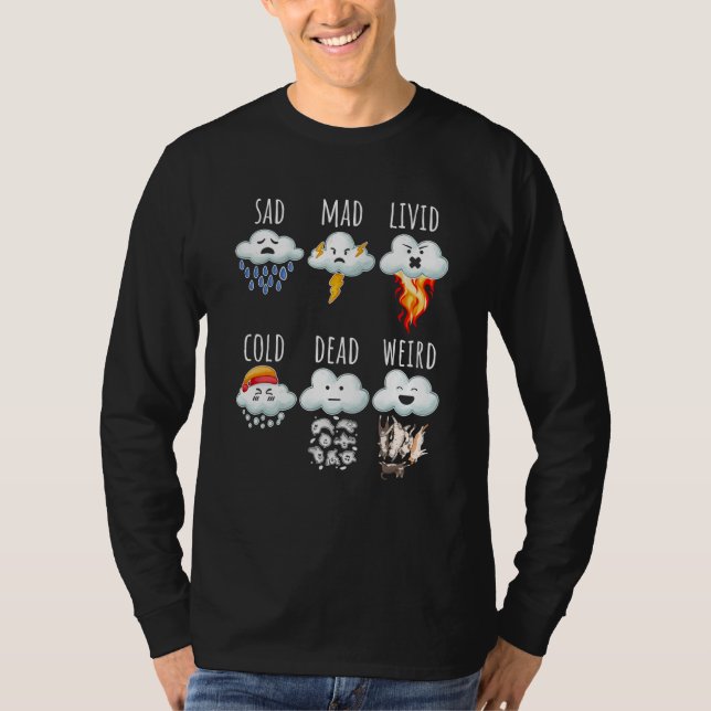 Weather Clouds Differences Report Weather Forecast T-Shirt (Vorderseite)