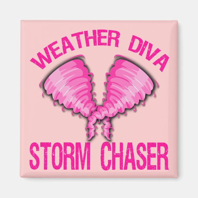 Weather Diva Storm Chaser Magnet (Vorne)