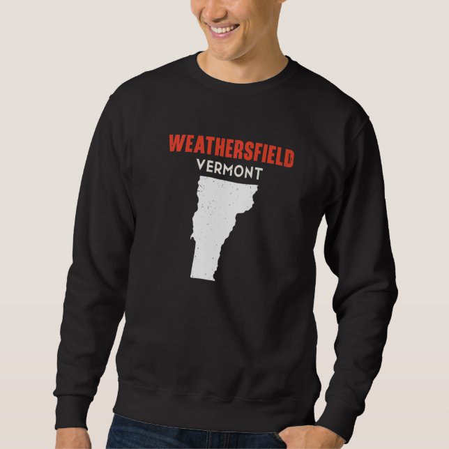Weathersfield Vermont USA State America Travel Ver Sweatshirt (Vorderseite)