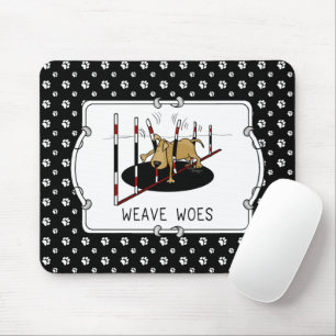 Weave Woes - Agility lustig steckte Hundeschuhe Mousepad