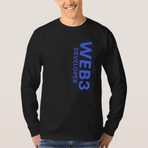 Web3 Developer Dezentralisierte Kryptowährung Web3 T-Shirt