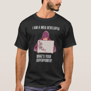 Web Developer-Sprichwort T-Shirt