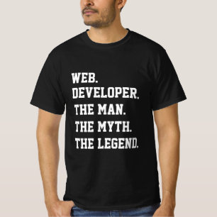 Web-Entwickler Der Mensch der Mythos der Legende T T-Shirt