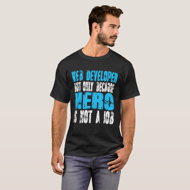 Web-Entwicklerheld T-Shirt (Vorne ganz)