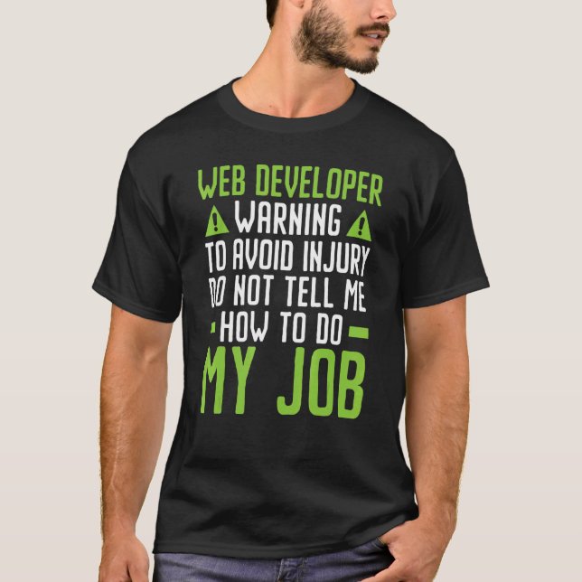 Webentwickler IT-Mann Computer-Webseiten-Entwicklu T-Shirt (Vorderseite)