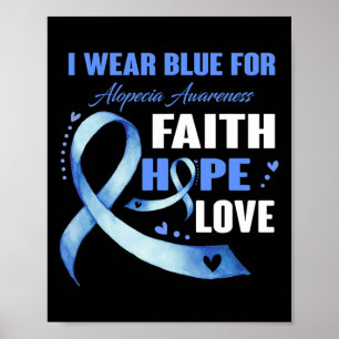 Weber Blue for Alopecia Sensibilisierungsgeschenke Poster