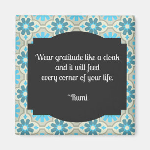 Weber Dankbarkeit Rumi Quote Square Magnet