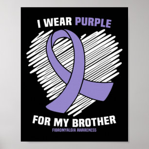 Weber Lila für meine Bruderfibromyalgie Poster
