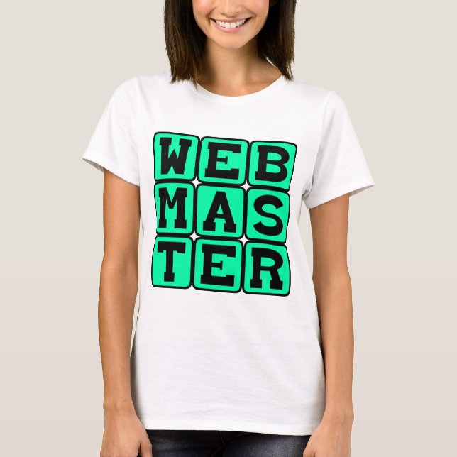 Webmaster, Web Architect T-Shirt (Vorderseite)