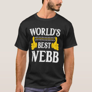 Webname Familienname Funny Team Nachname World's B T-Shirt
