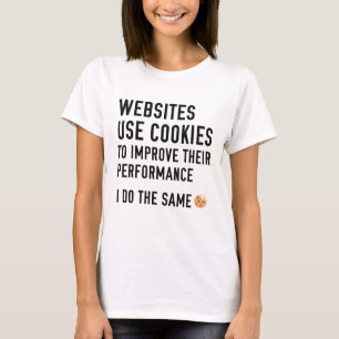 Websites verwenden Cookies T-Shirt