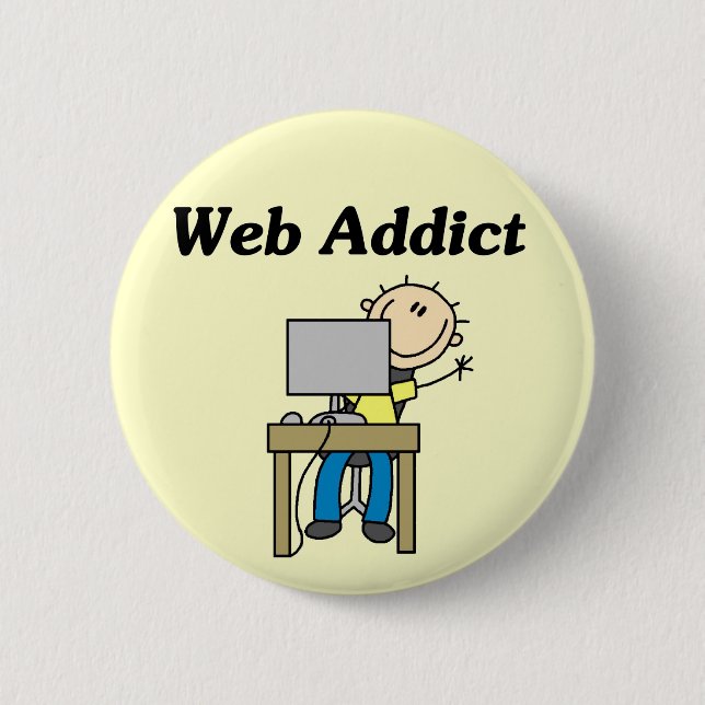 Websüchtige T-Shirts und Geschenke Button (Vorderseite)