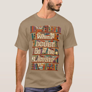Wechseln zur Bibliothek T-Shirt