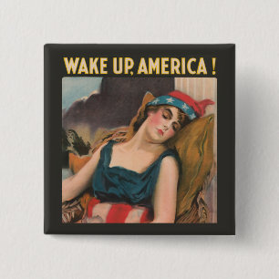 Weck Amerika auf! Button