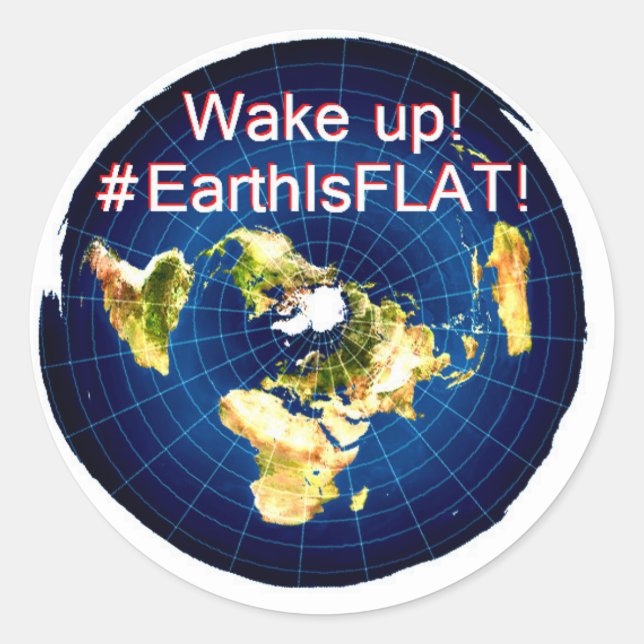 "Weck auf! #EarthIsFLAT!"-Aufkleber Runder Aufkleber (Vorderseite)