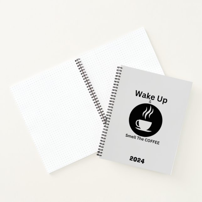 Weck auf und rieche den Kaffee Notizbuch (Innenseite)