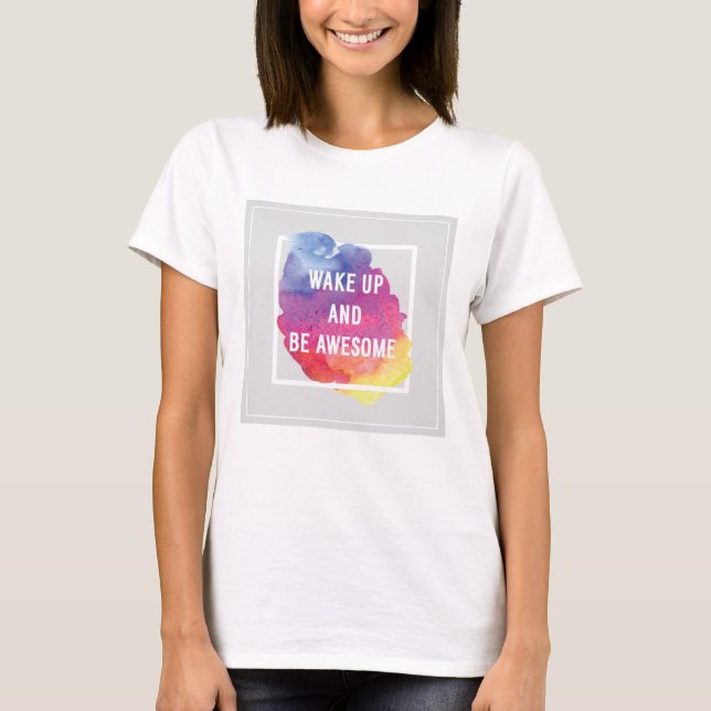 Weck auf und sei Phantastisch T-Shirt (Vorderseite)