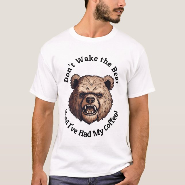 Weck den Bären nicht T-Shirt (Vorderseite)