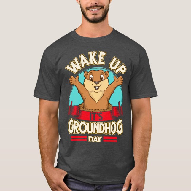 Weck den Tag des Grundes T-Shirt (Vorderseite)