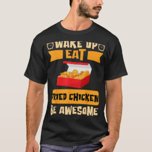 Weck frittiertes Huhn Phantastisch sein T-Shirt