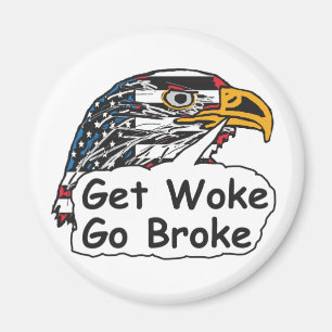 Weck Go Broke Magnet
