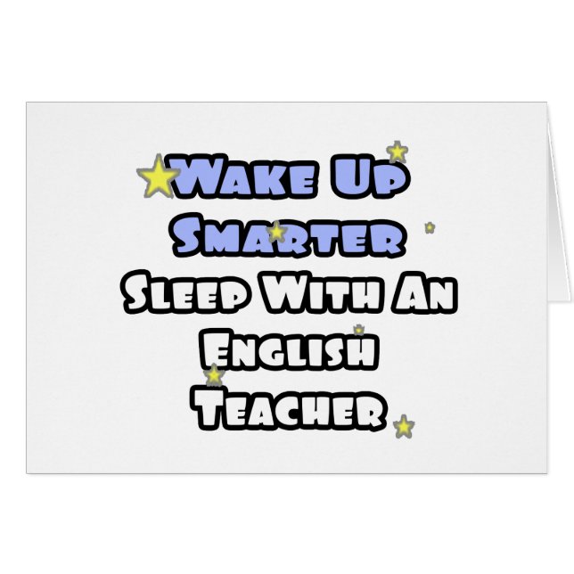 Weck klüger...Schlaf mit einem Englischlehrer. (Vorderseite (Horizontal))