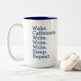Weck. Koffeinat. Schreib. Schlafen. Wieder von vor Zweifarbige Tasse