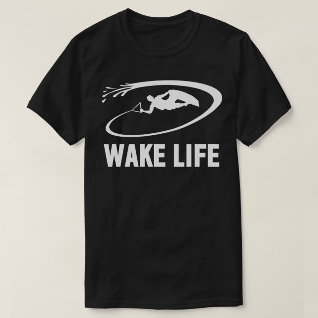Weck Life Geweckt Surfen & Wakeboarding T-Shirt (Design vorne)