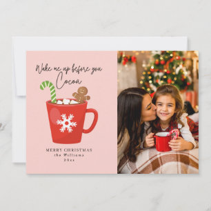 Weck mich auf, bevor du Weihnachts-Fotokarten kaka Feiertagskarte