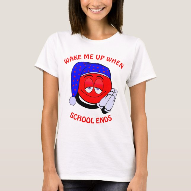 Weck mich auf, wenn die Schule lustigen Emoji-T -  T-Shirt (Vorderseite)