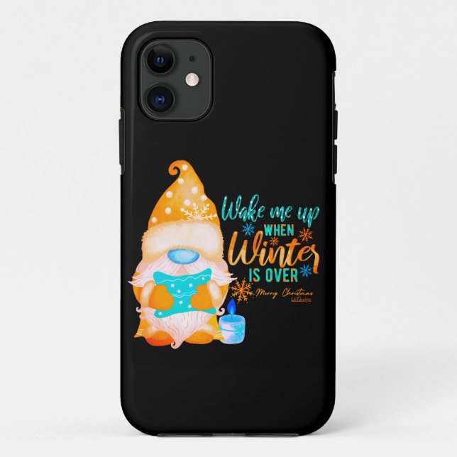 WECK MICH AUF, WENN WINTER ÜBER Gnome IST Case-Mate iPhone Hülle (Rückseite)
