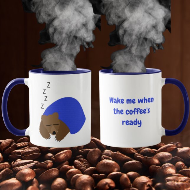 Weck mich, wenn der Kaffee fertig ist Sleeping Bea Tasse (Von Creator hochgeladen)