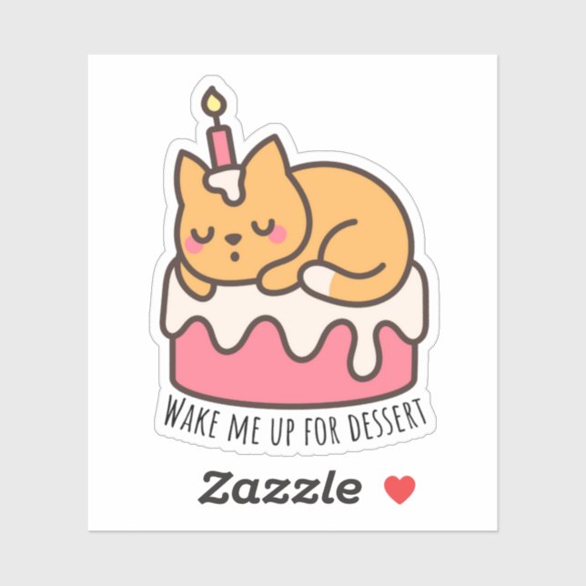 Weck mich zum Nachtisch auf Aufkleber (Blatt)