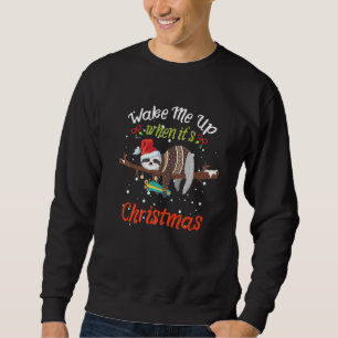 Weck mir auf, wenn es Weihnachten ist süße Schlamp Sweatshirt