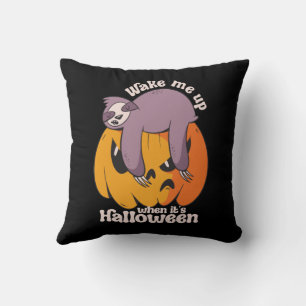 Weck mir, es ist Halloween Funny Sleeping Sloth Kissen