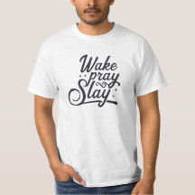 "Weck Pray Slay" Motivierend T - Shirt