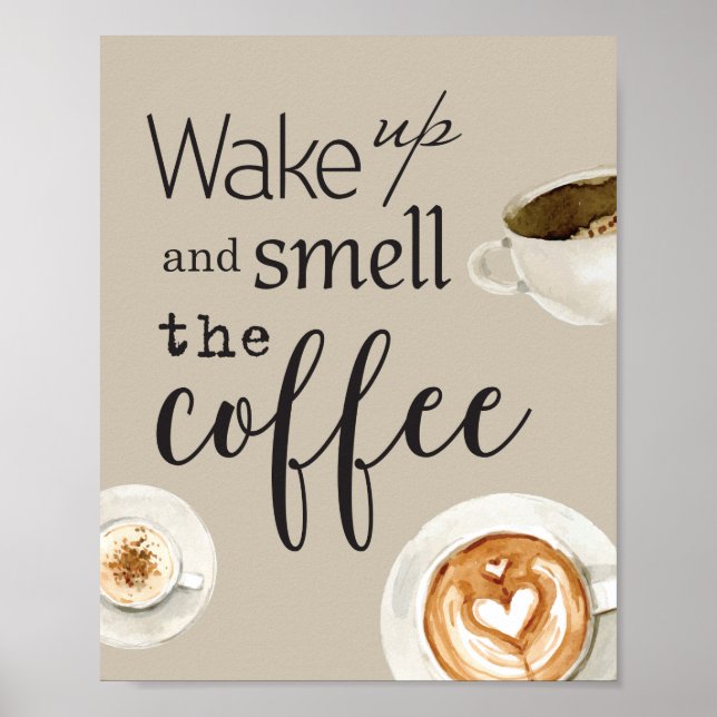 Weck und rieche den Kaffee - Motivierend Angebot Poster (Vorne)
