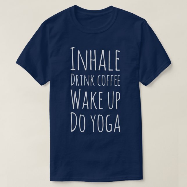 Weck Up Do Yoga T-Shirt (Design vorne)